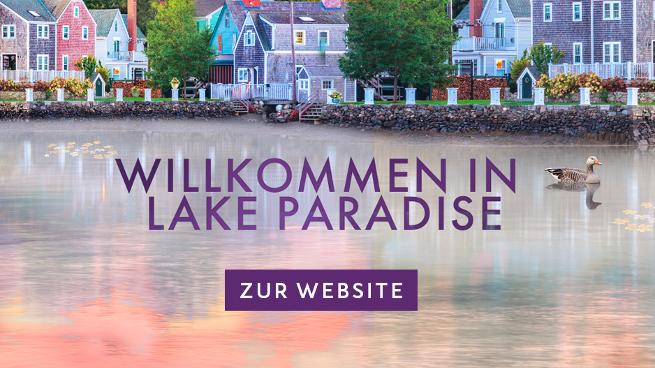 Willkommen in Lake Paradise